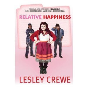 Relative Happiness (Movie Edition) -- Lesley Crewe